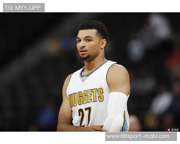 穆雷近期表现惊艳场均363分助攻数值飙升命中率高达6292 穆雷近期表现惊艳场均363分助攻数值飙升命中率高达6292